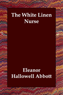 The White Linen Nurse (Paperback)