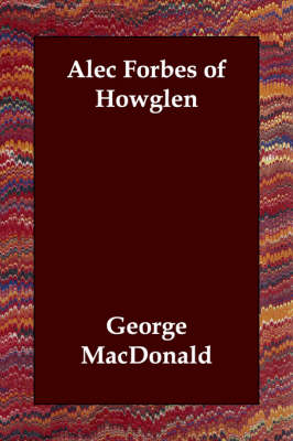 Alec Forbes of Howglen (Paperback)