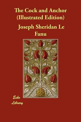 The Cock and Anchor (Illustrated Edition) (Paperback)