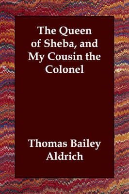 The Queen of Sheba, and My Cousin the Colonel (Paperback)