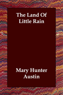 The Land of Little Rain (Paperback)