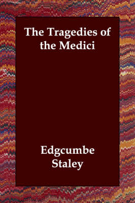 The Tragedies of the Medici (Paperback)