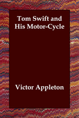 Tom Swift and His Motor-Cycle (Paperback)