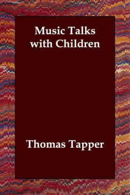 Music Talks with Children (Paperback)
