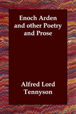 Enoch Arden and Other Poetry and Prose (Paperback)