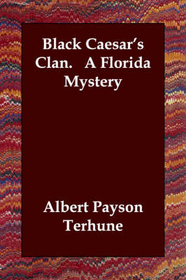 Black Caesar's Clan. a Florida Mystery (Paperback)