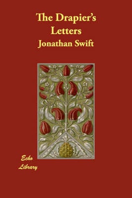 The Drapier's Letters (Paperback)
