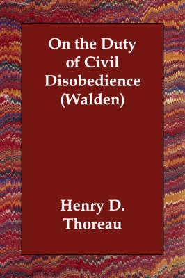 On the Duty of Civil Disobedience (Walden) (Paperback)