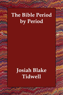 The Bible Period by Period (Paperback)