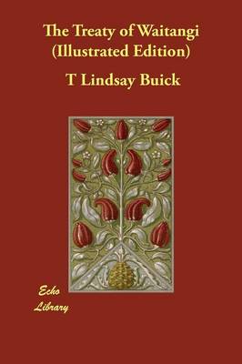 The Treaty of Waitangi (Illustrated Edition) (Paperback)