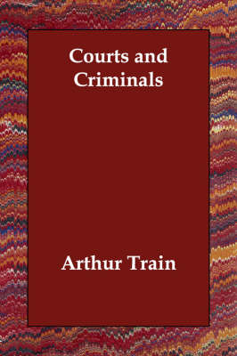 Courts and Criminals (Paperback)