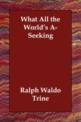 What All the World's A-Seeking (Paperback)