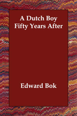 A Dutch Boy Fifty Years After (Paperback)