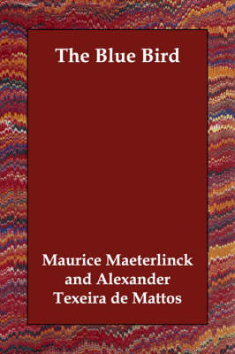 The Blue Bird (Paperback)