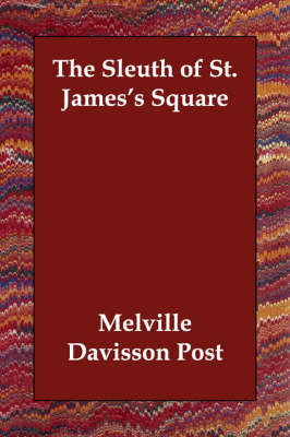 The Sleuth of St. James's Square (Paperback)
