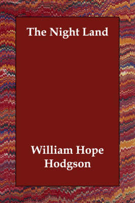 The Night Land (Paperback)