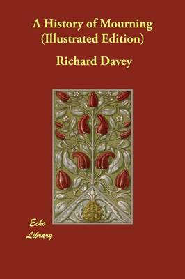 A History of Mourning (Illustrated Edition) (Paperback)