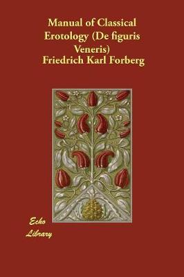 Manual of Classical Erotology (De figuris Veneris) (Paperback)