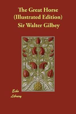 The Great Horse (Illustrated Edition) (Paperback)