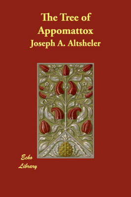 The Tree of Appomattox (Paperback)