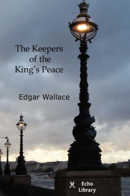 The Keepers of the King's Peace (Paperback)