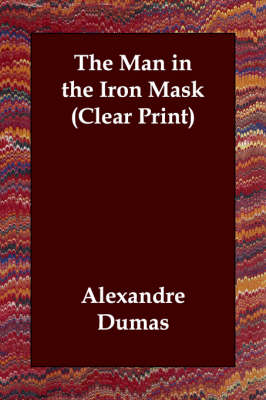 The Man in the Iron Mask (Paperback)
