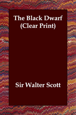 The Black Dwarf (Paperback)