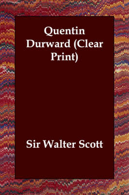 Quentin Durward (Paperback)