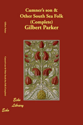 Cumner's son & Other South Sea Folk (Complete) (Paperback)