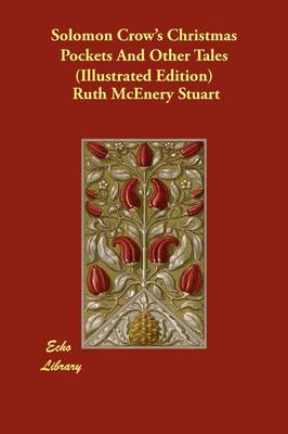 Solomon Crow's Christmas Pockets and Other Tales (Illustrated Edition) (Paperback)