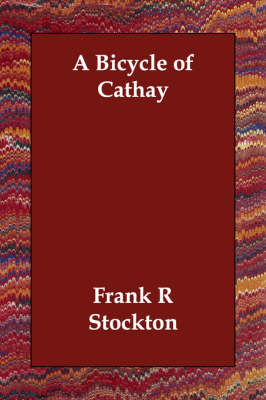 A Bicycle of Cathay (Paperback)