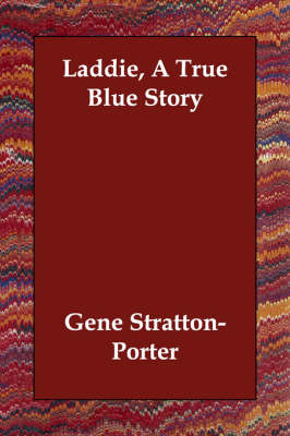 Laddie, a True Blue Story (Paperback)