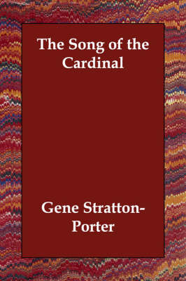 The Song of the Cardinal (Paperback)