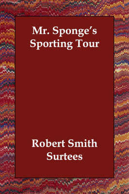 Mr. Sponge's Sporting Tour (Paperback)