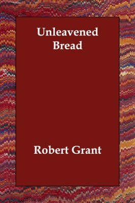 Unleavened Bread (Paperback)