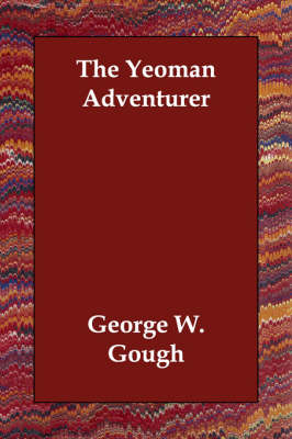 The Yeoman Adventurer (Paperback)