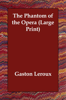 The Phantom of the Opera (Paperback)