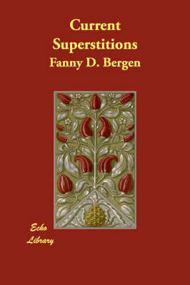 Current Superstitions (Paperback)