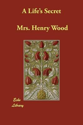 A Life's Secret (Paperback)