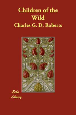 Children of the Wild (Paperback)