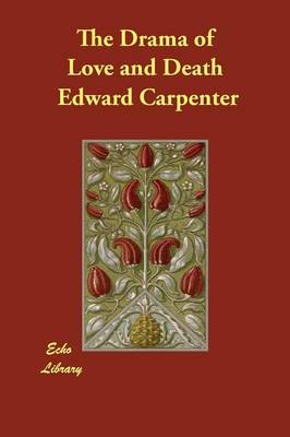 The Drama of Love and Death (Paperback)