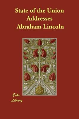 State of the Union Addresses (Paperback)