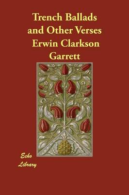 Trench Ballads and Other Verses (Paperback)