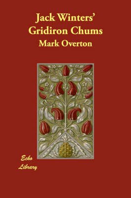 Jack Winters' Gridiron Chums (Paperback)