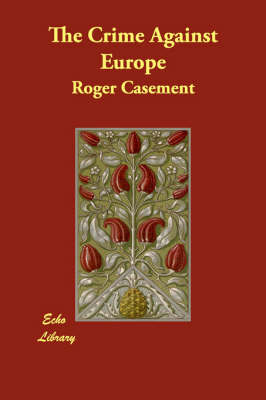 The Crime Against Europe (Paperback)