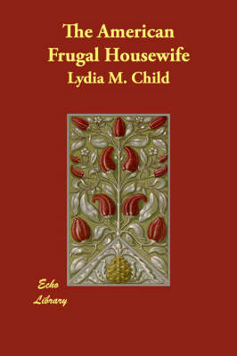 The American Frugal Housewife (Paperback)