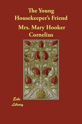 The Young Housekeeper's Friend (Paperback)