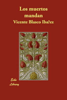 Los Muertos Mandan (Paperback)