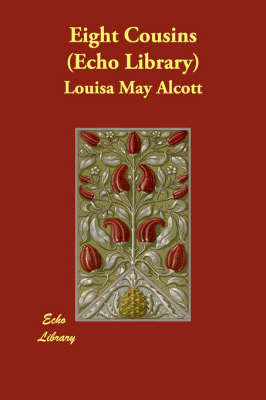 Eight Cousins (Echo Library) (Paperback)