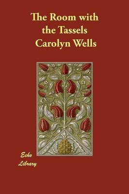 The Room with the Tassels (Paperback)